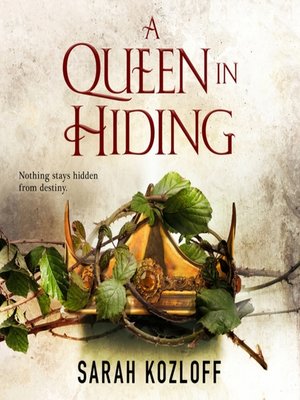 cover image of A Queen in Hiding